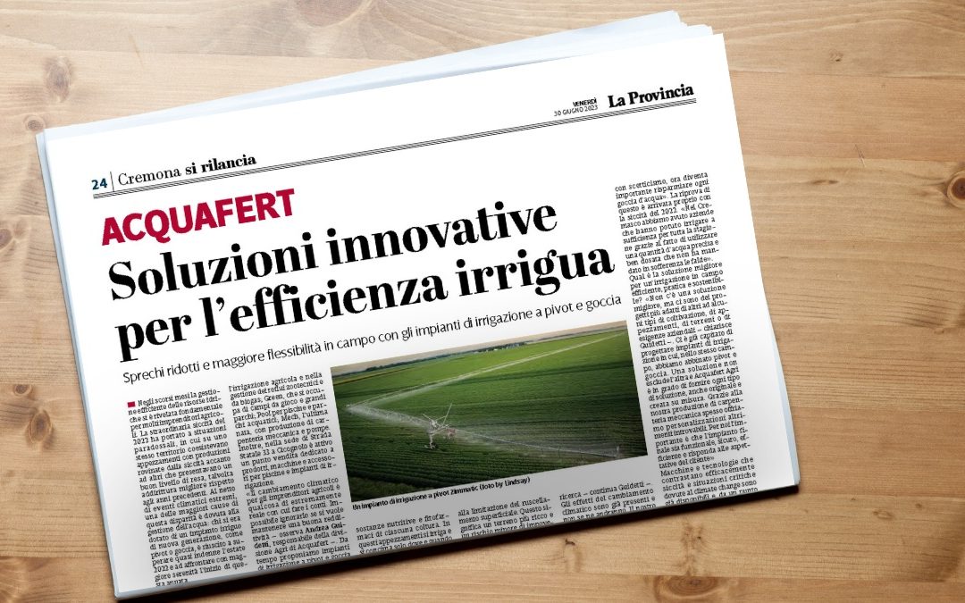 Soluzioni innovative per l’efficienza irrigua